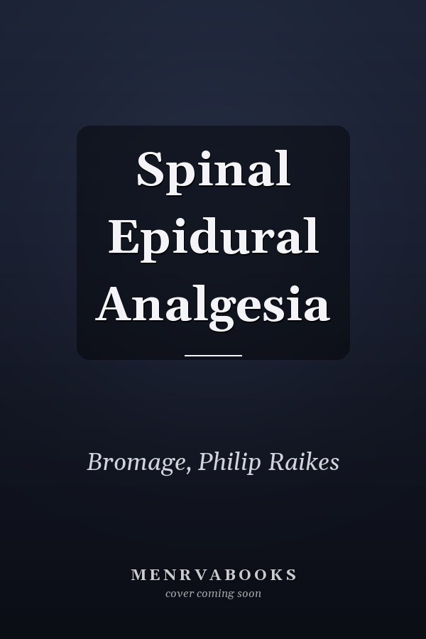 Spinal Epidural Analgesia
