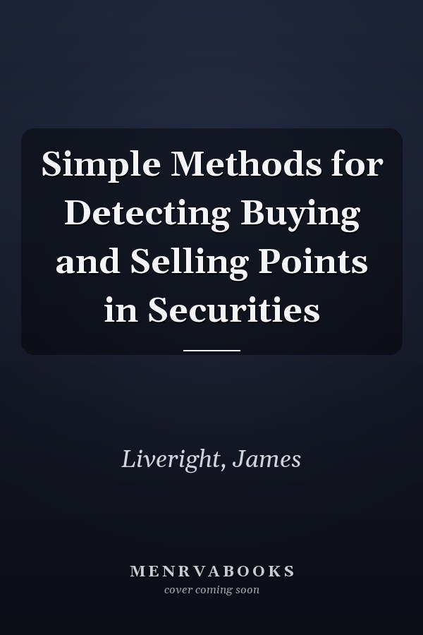 Simple Methods for Detecting Buying and Selling Points in Securities