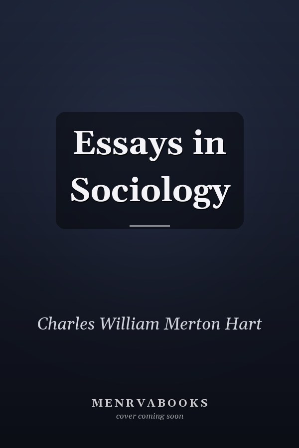 Essays in Sociology
