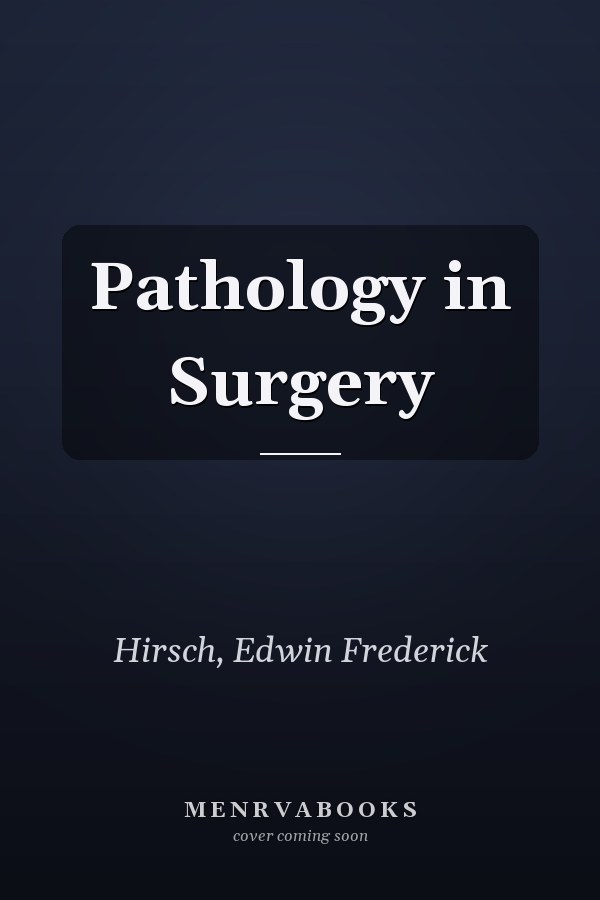 Pathology in Surgery