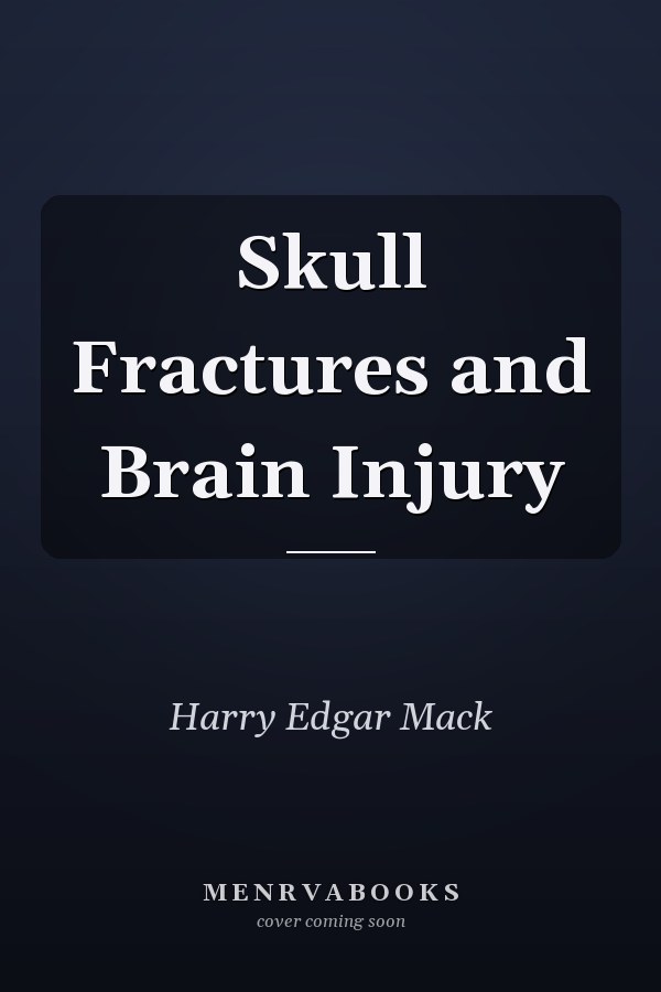 Skull Fractures and Brain Injury