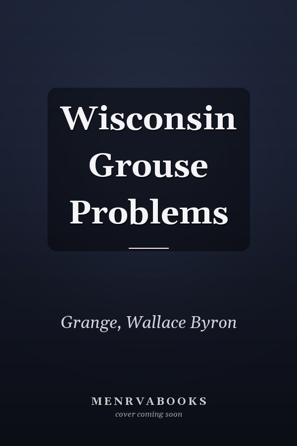 Wisconsin Grouse Problems