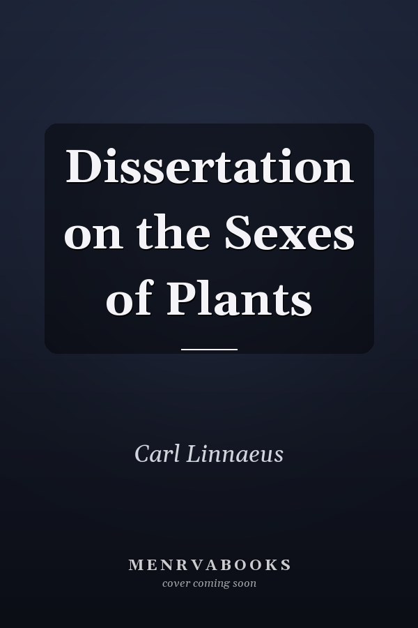 Dissertation on the Sexes of Plants