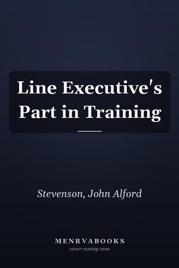 Line Executive's Part in Training