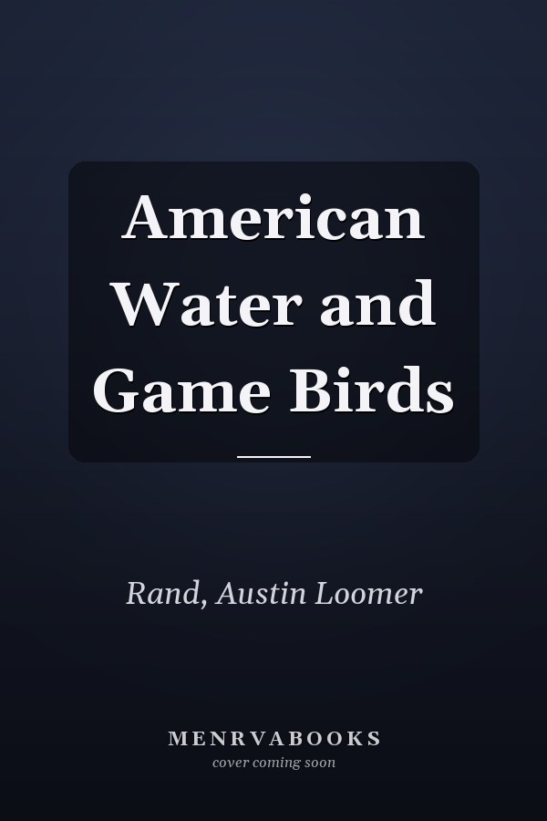 American Water and Game Birds