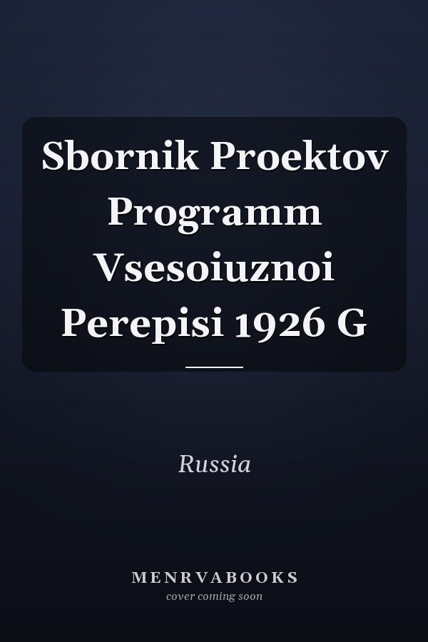 Sbornik Proektov Programm Vsesoiuznoi Perepisi 1926 G
