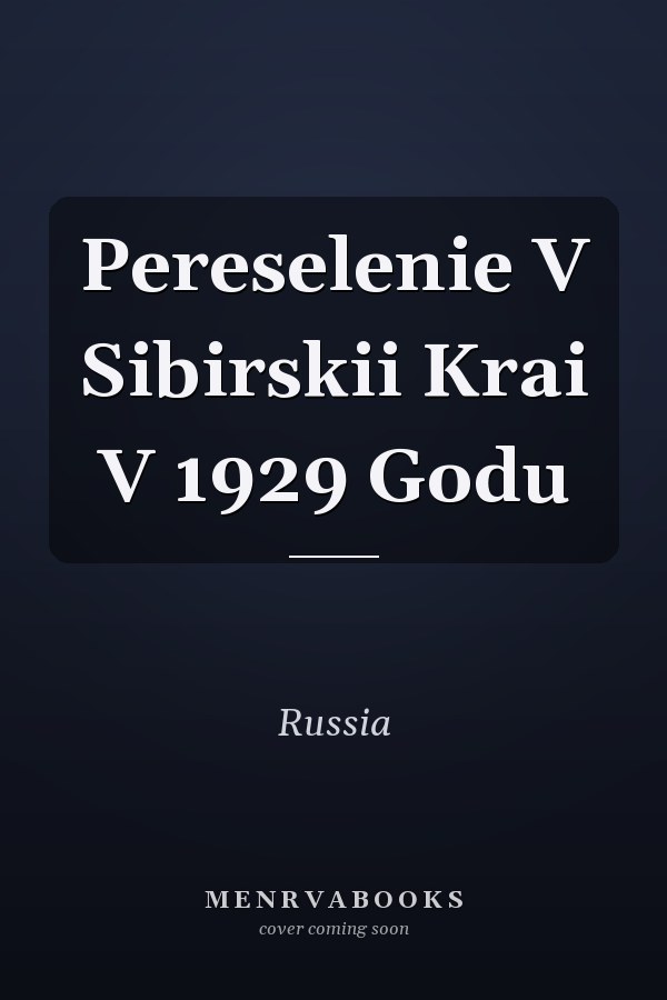 Pereselenie V Sibirskii Krai V 1929 Godu