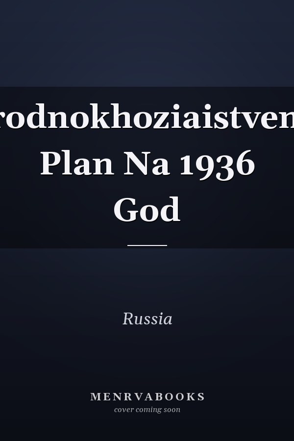 Narodnokhoziaistvennyi Plan Na 1936 God