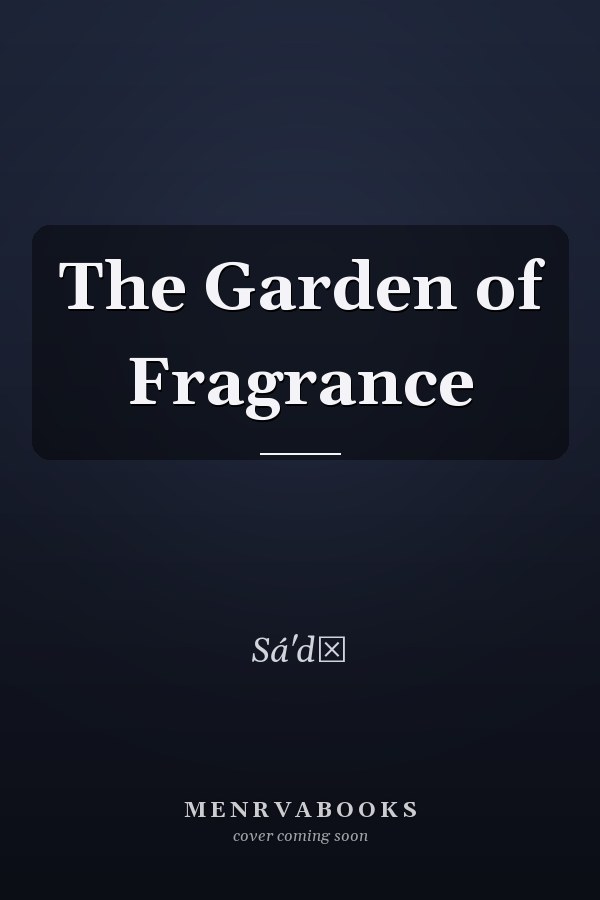 The Garden of Fragrance