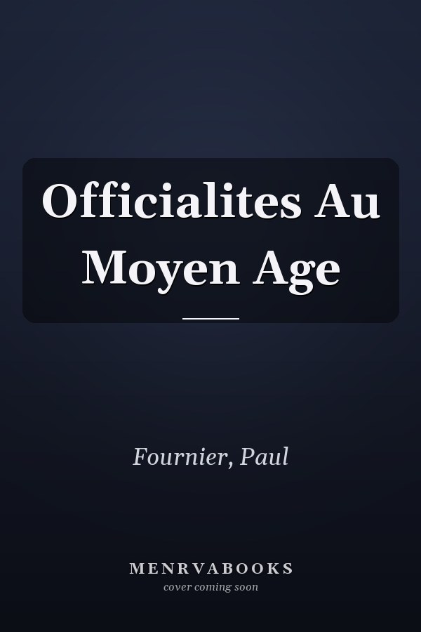 Officialites Au Moyen Age