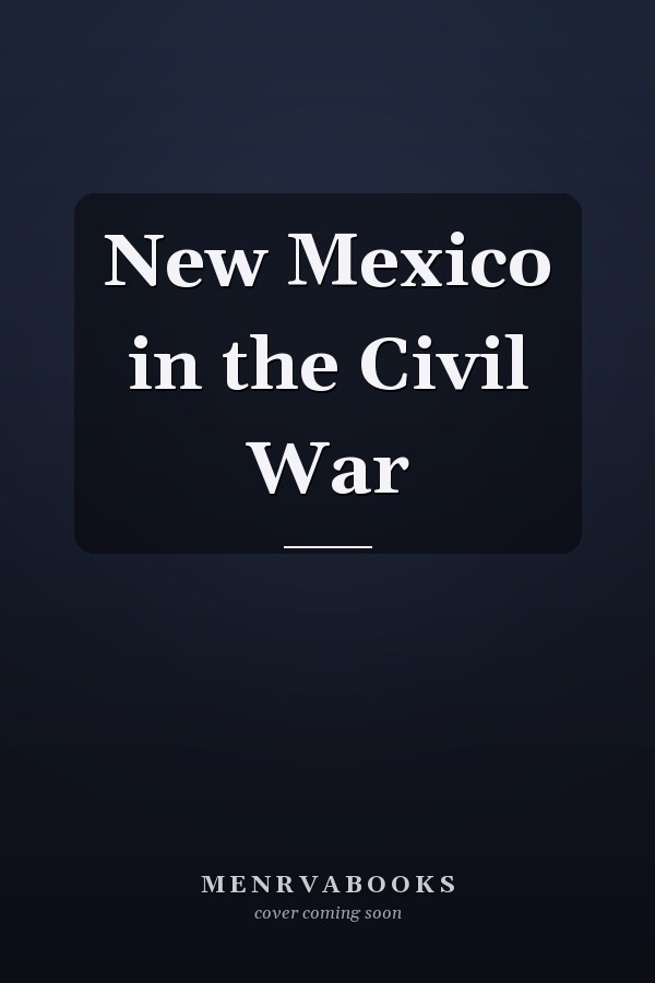 New Mexico in the Civil War