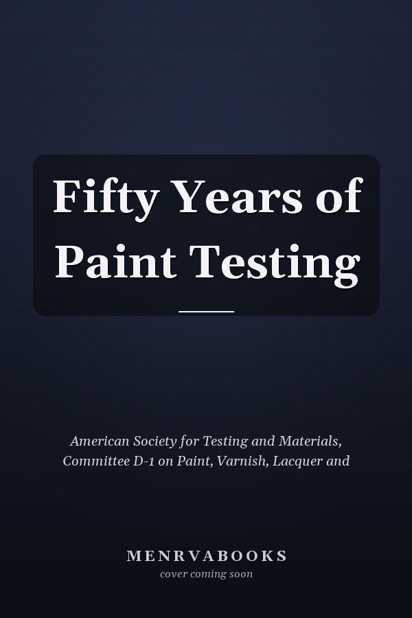 Fifty Years of Paint Testing