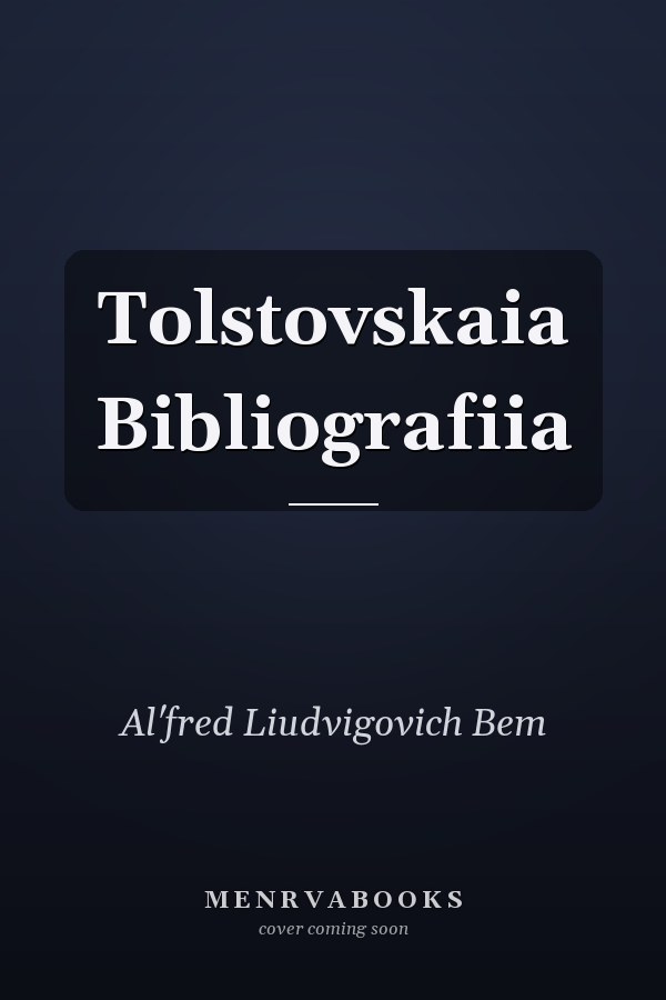 Tolstovskaia Bibliografiia