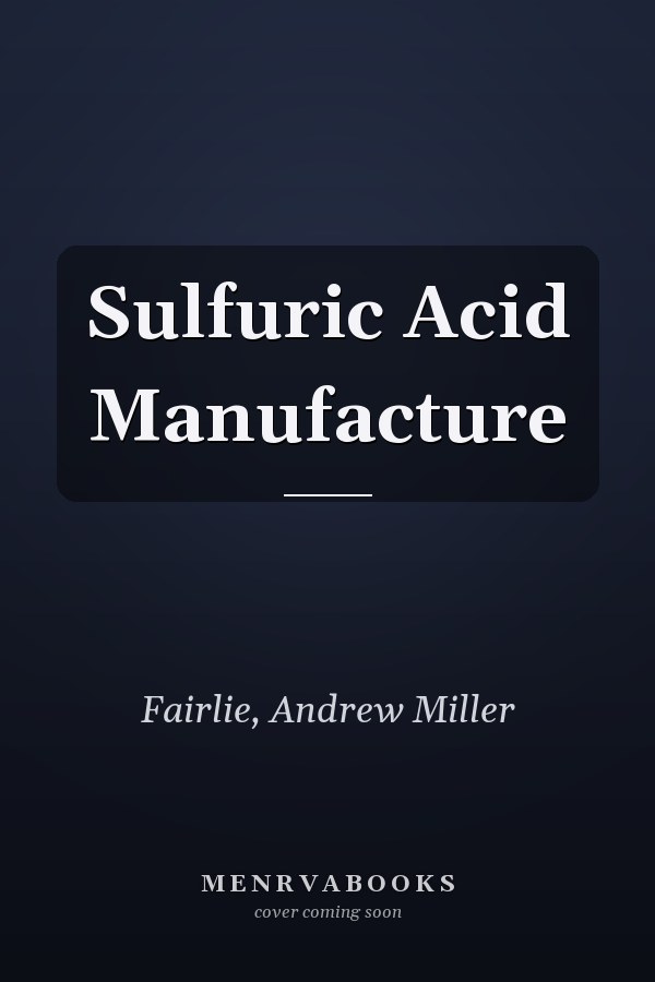 Sulfuric Acid Manufacture
