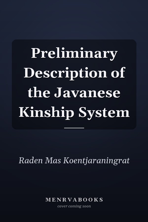 Preliminary Description of the Javanese Kinship System