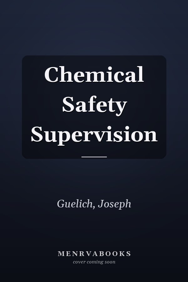 Chemical Safety Supervision