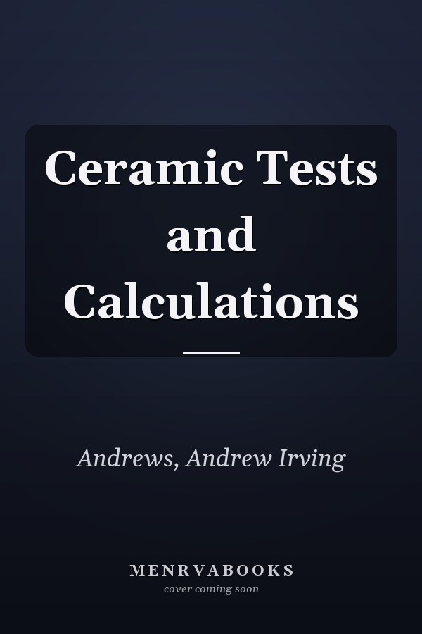 Ceramic Tests and Calculations