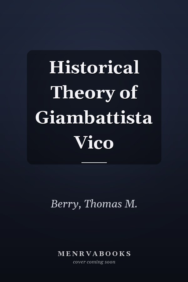 Historical Theory of Giambattista Vico