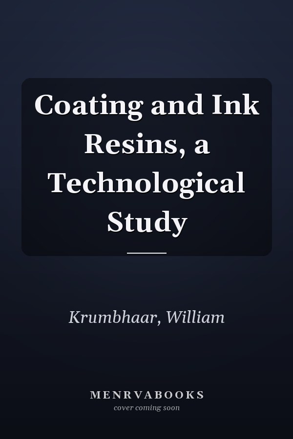 Coating and Ink Resins, a Technological Study