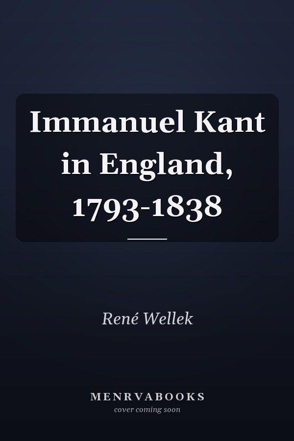 Immanuel Kant in England, 1793-1838
