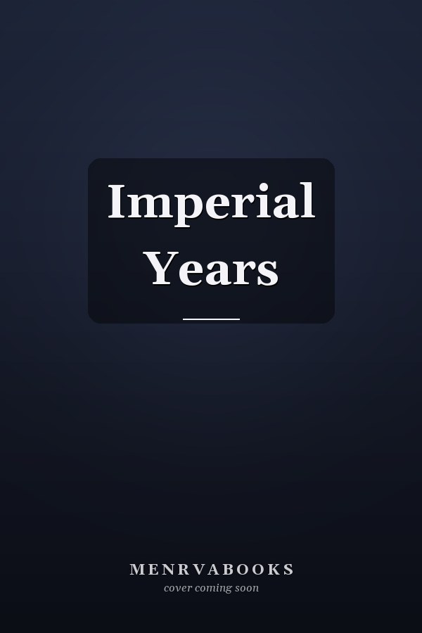 Imperial Years