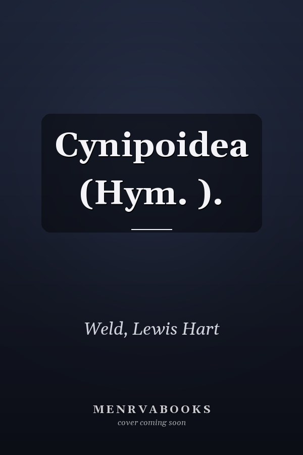 Cynipoidea (Hym. ).