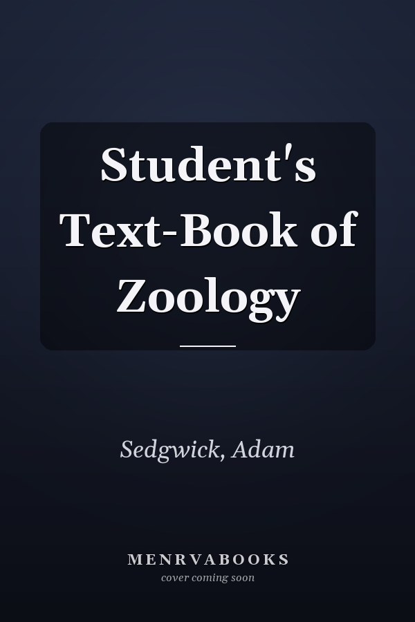 Student's Text-Book of Zoology