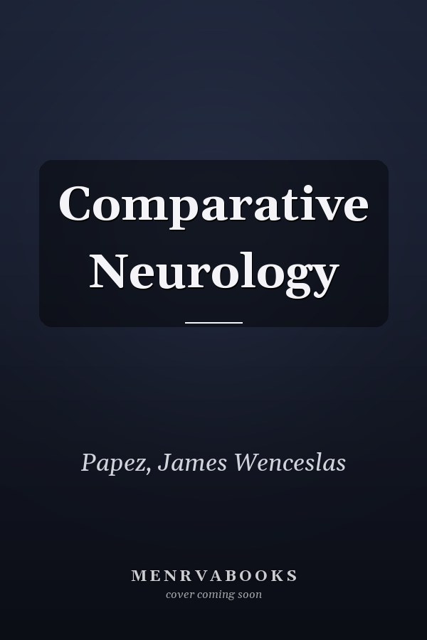 Comparative Neurology