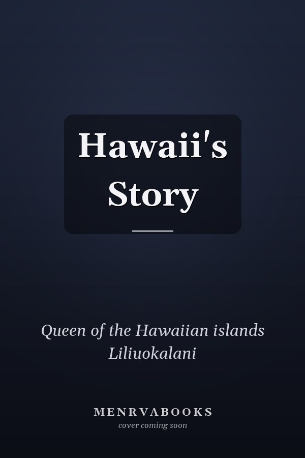 Hawaii's Story