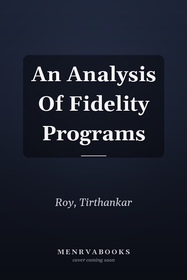 An Analysis Of Fidelity Programs