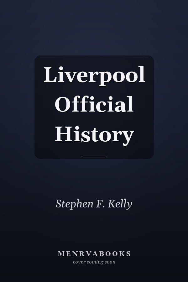 Liverpool Official History