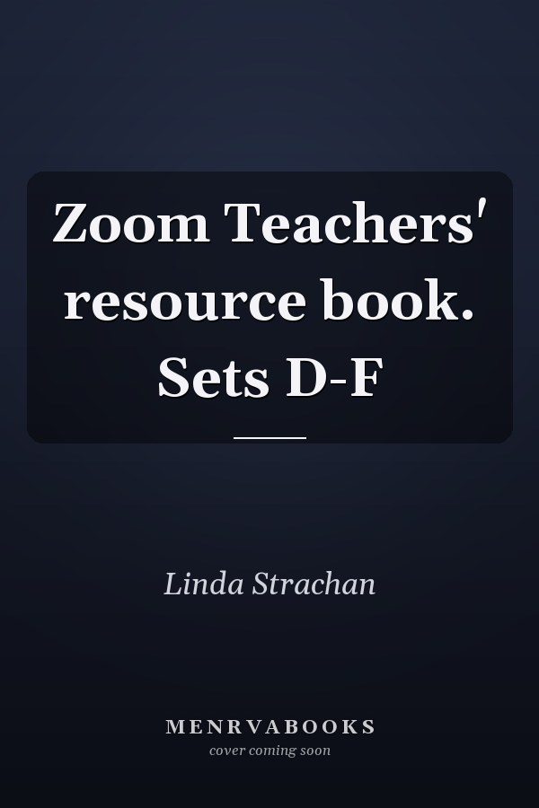 Zoom Teachers' resource book. Sets D-F