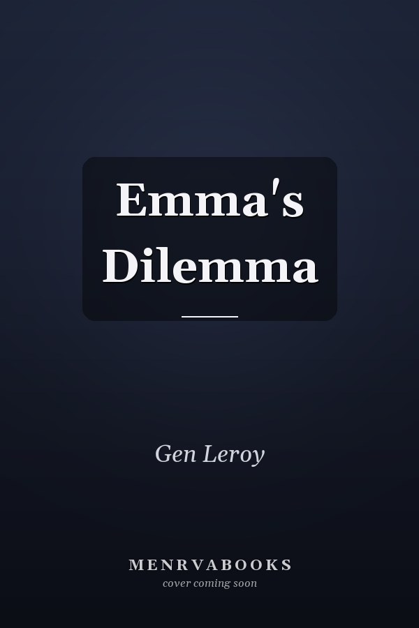 Emma's Dilemma