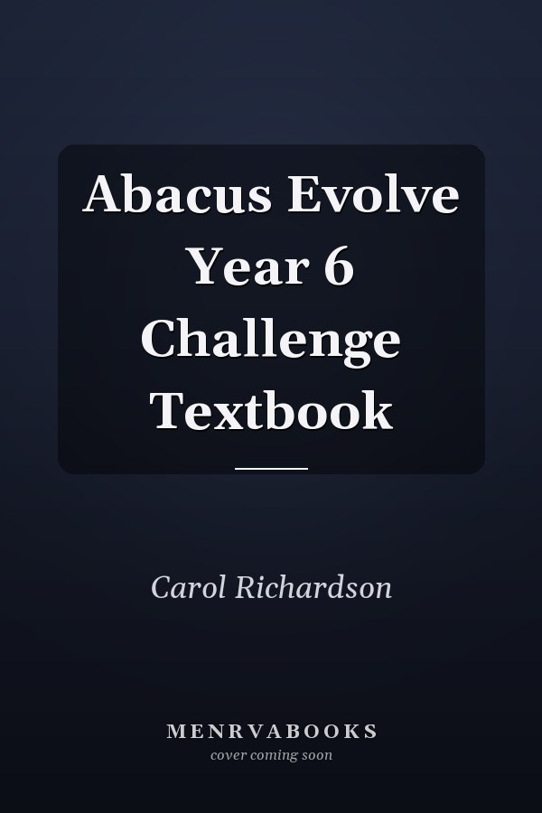 Abacus Evolve Year 6 Challenge Textbook