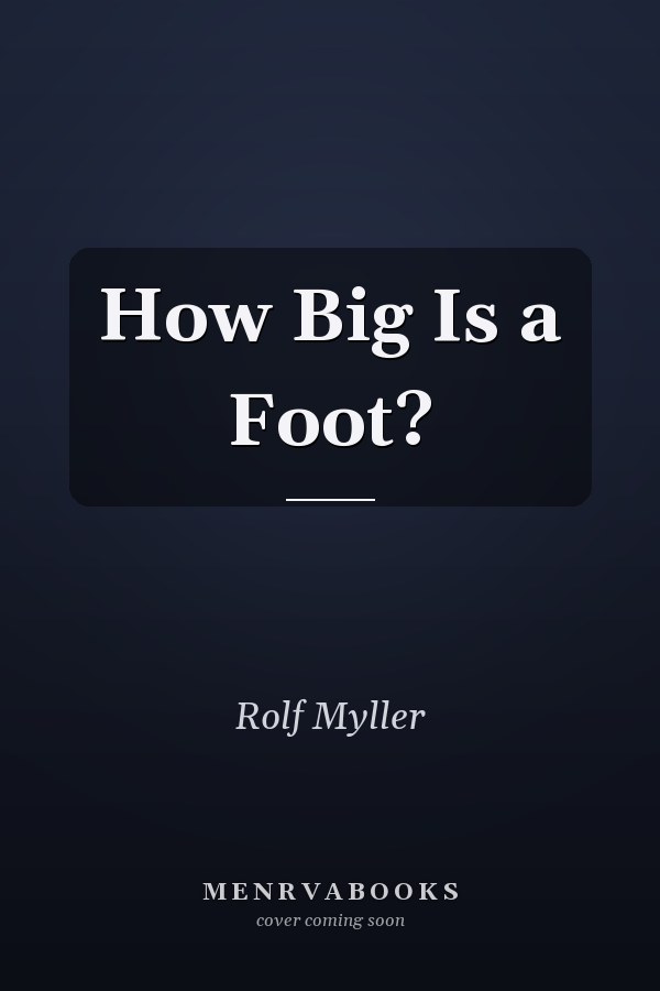 How Big Is a Foot?