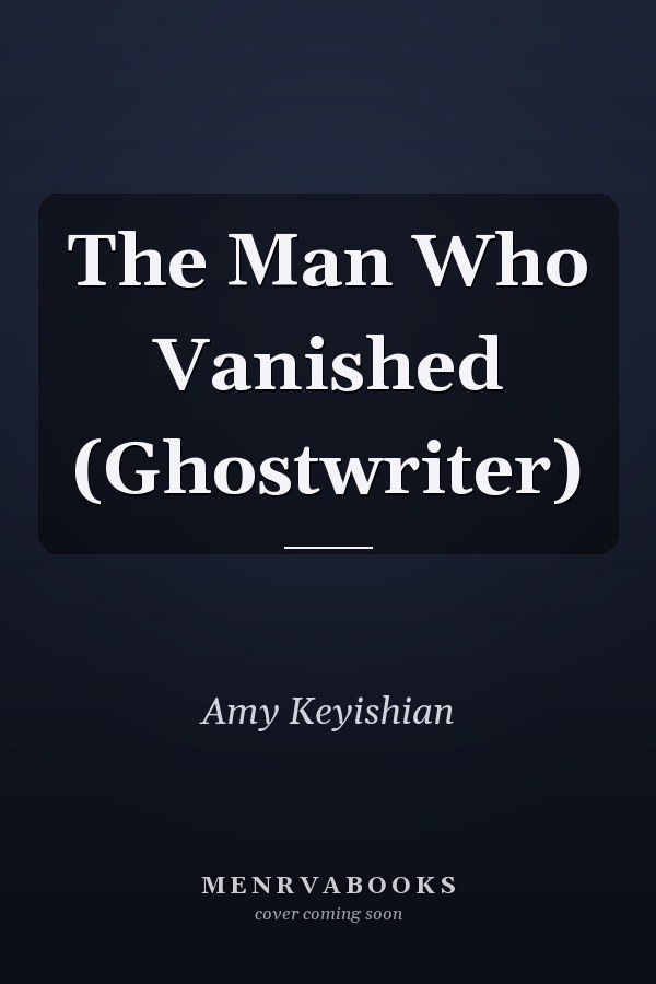 The Man Who Vanished (Ghostwriter)