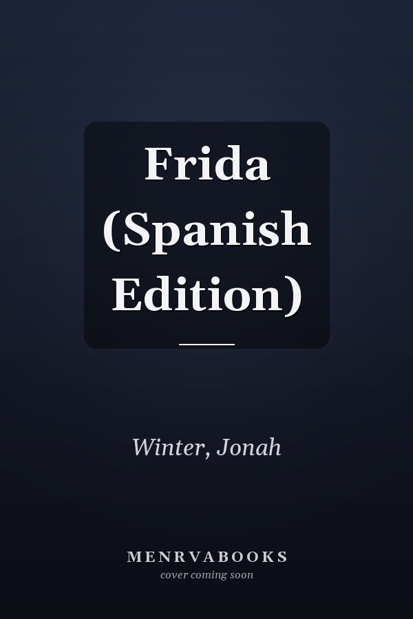 Frida (Spanish Edition)
