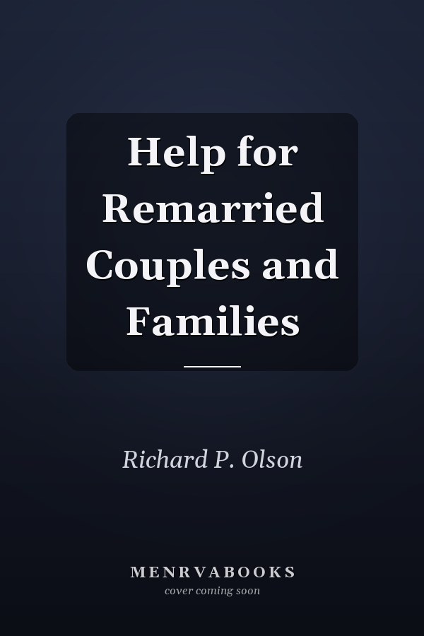Help for Remarried Couples and Families