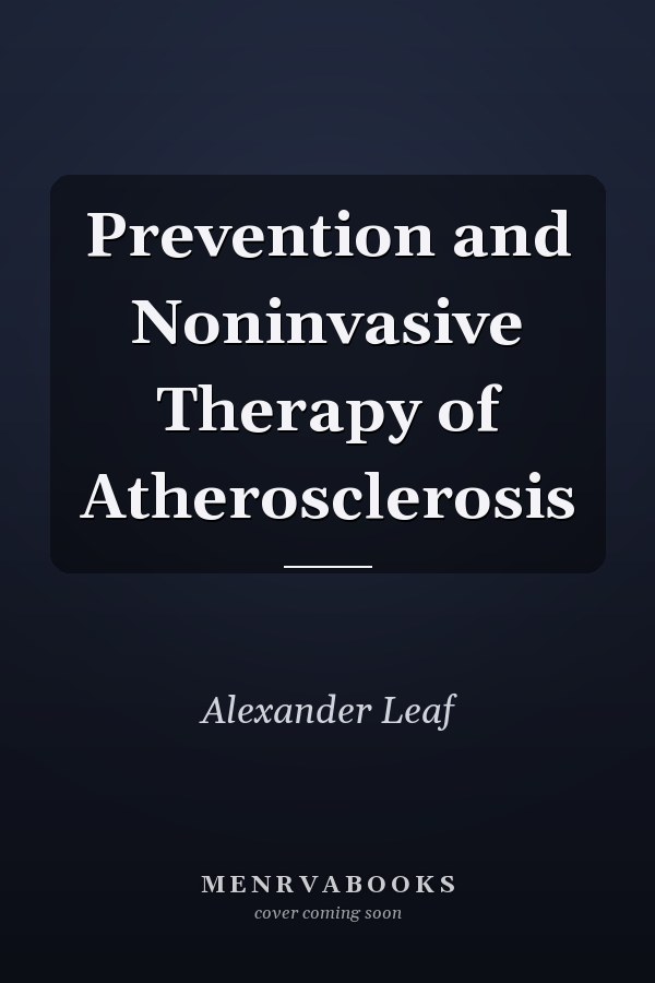 Prevention and Noninvasive Therapy of Atherosclerosis