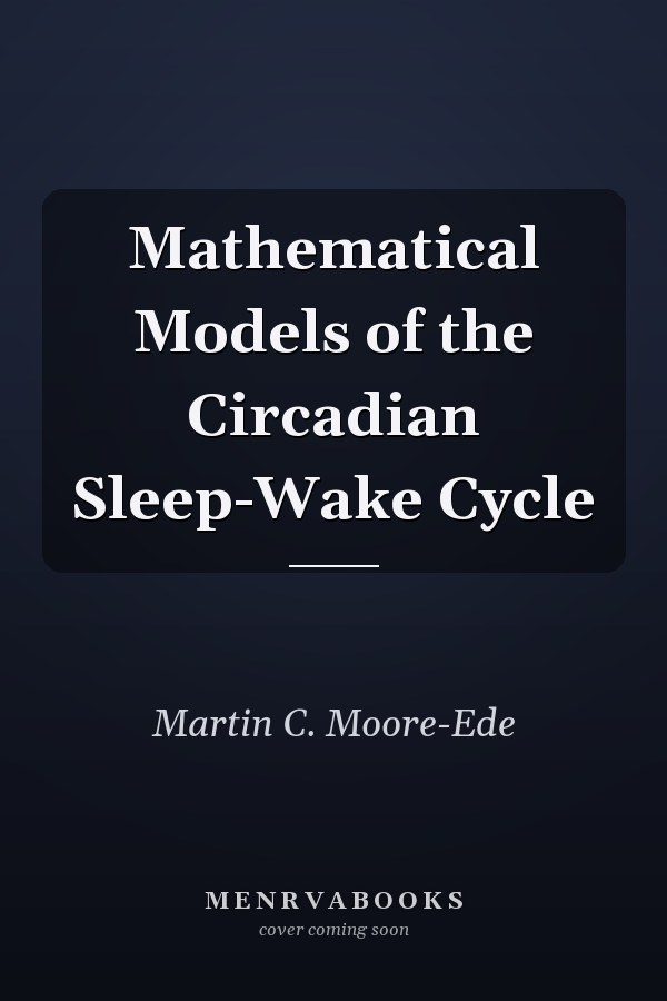 Mathematical Models of the Circadian Sleep-Wake Cycle