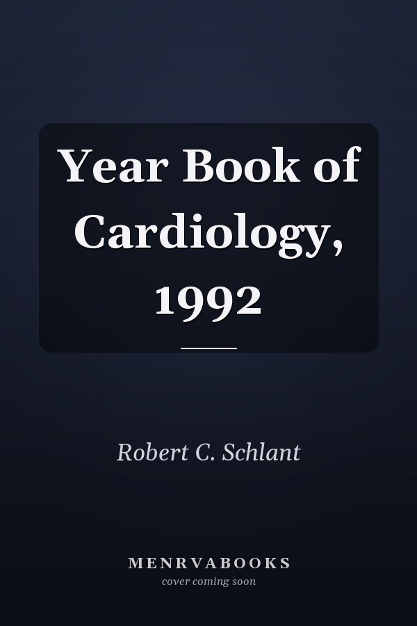 Year Book of Cardiology, 1992
