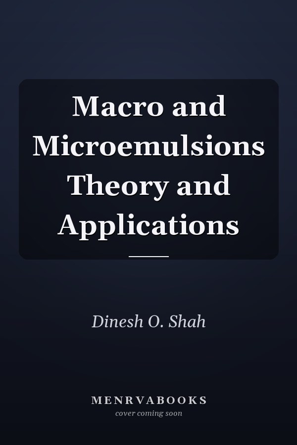 Macro and Microemulsions Theory and Applications
