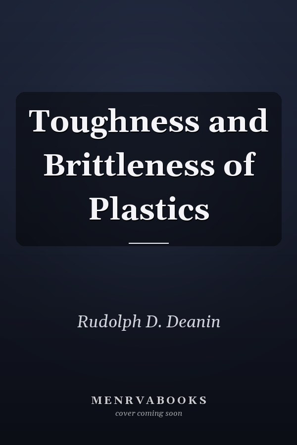 Toughness and Brittleness of Plastics