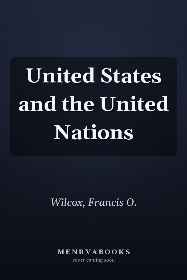 United States and the United Nations