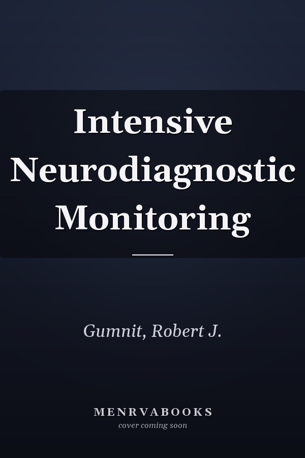 Intensive Neurodiagnostic Monitoring