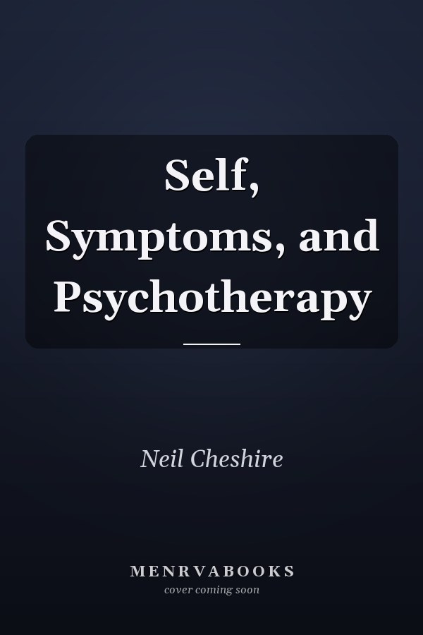 Self, Symptoms, and Psychotherapy