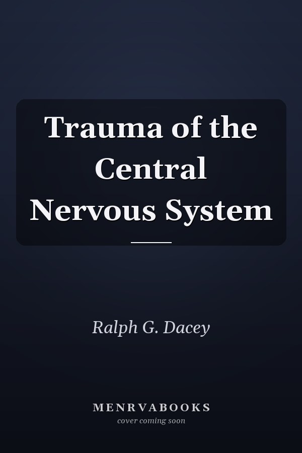 Trauma of the Central Nervous System