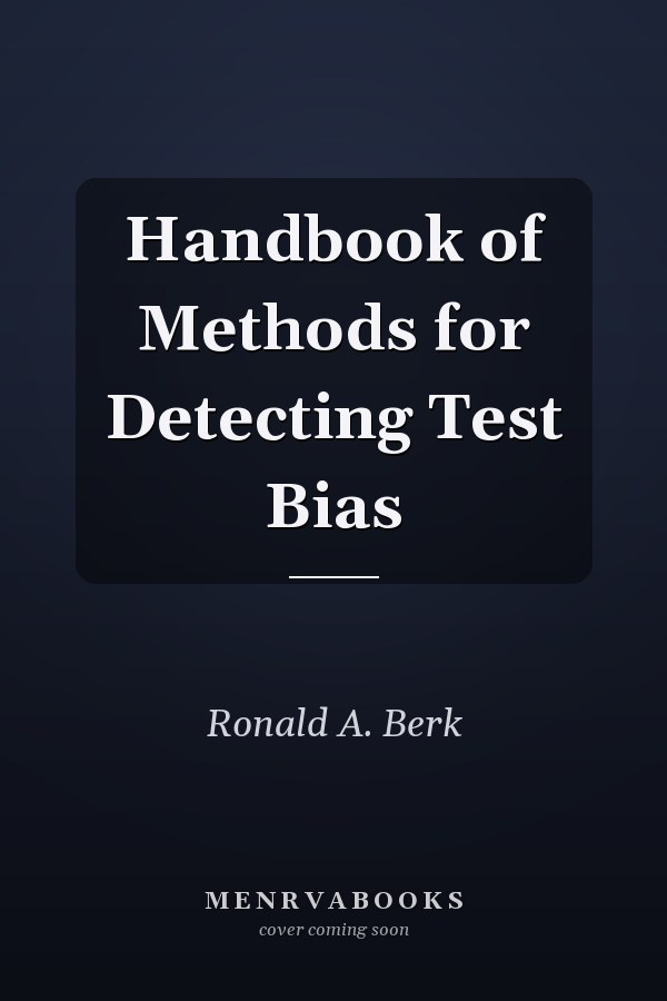 Handbook of Methods for Detecting Test Bias