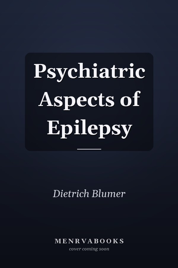 Psychiatric Aspects of Epilepsy