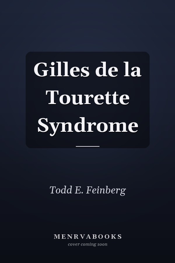 Gilles de la Tourette Syndrome